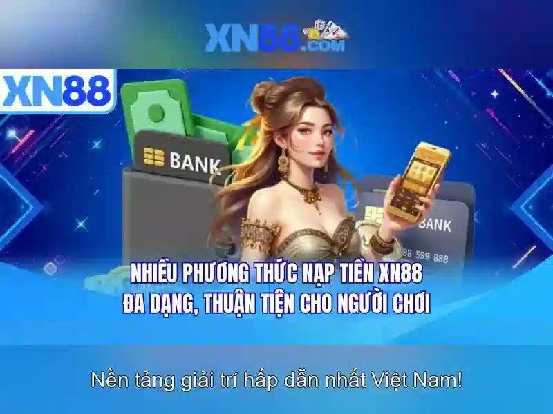 XN88 là gì? Khám phá nền tảng và các tính năng nổi bật